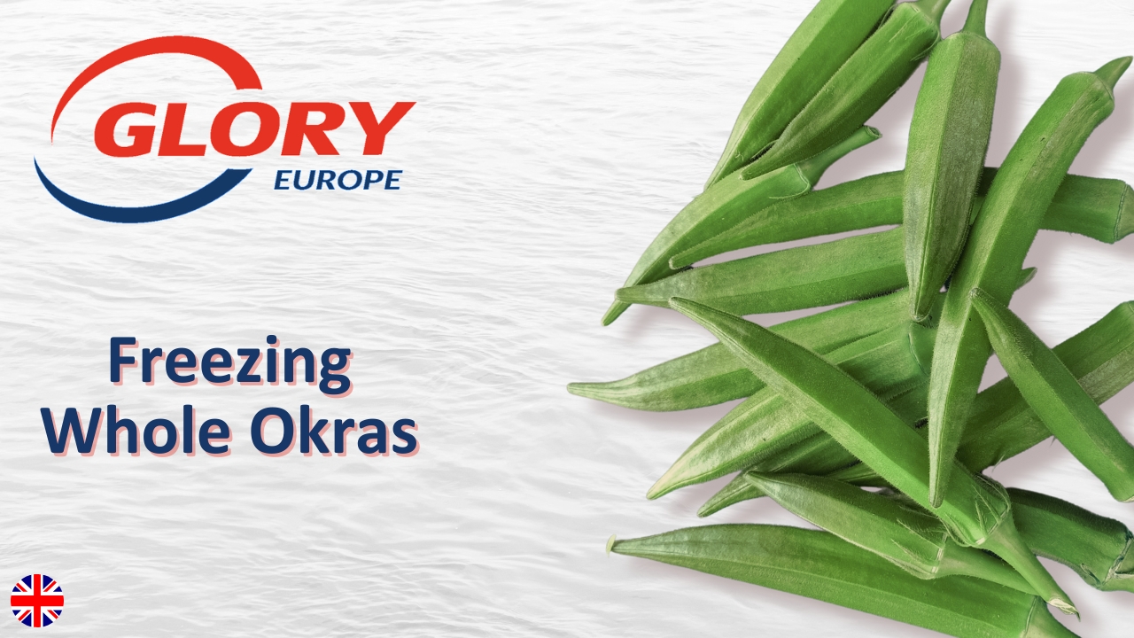 GLORY Thermal Jet - Fluidized Bed Freezer (F-Series) freezing whole okras